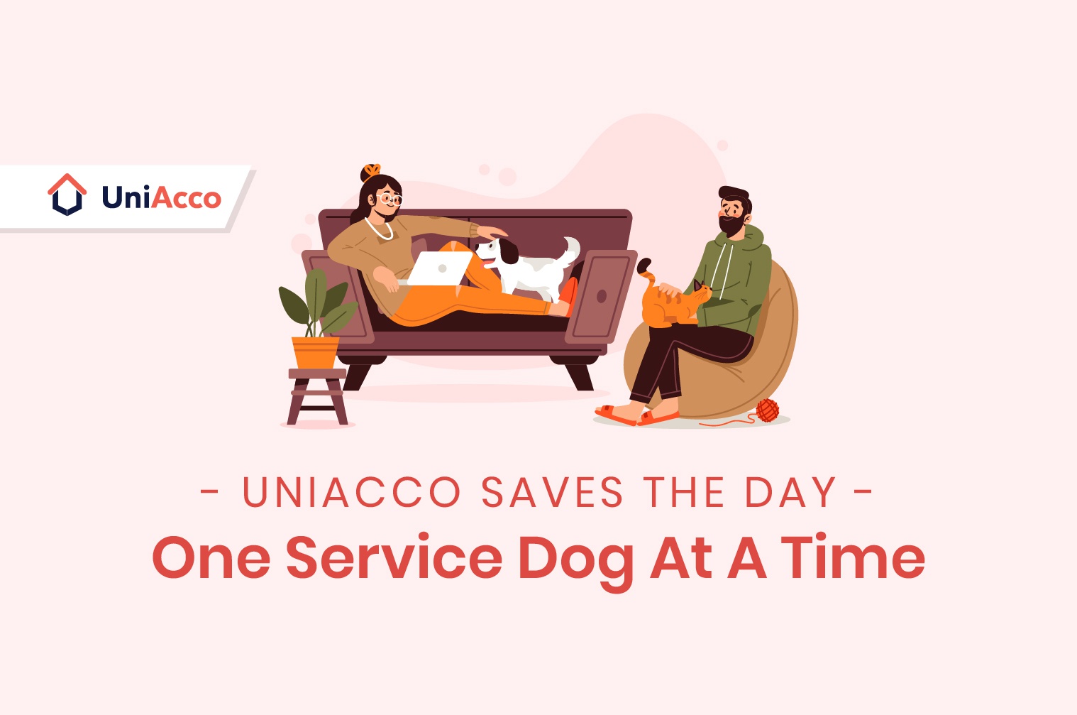 UniAcco Saves The Day - One Service Dog At A Time