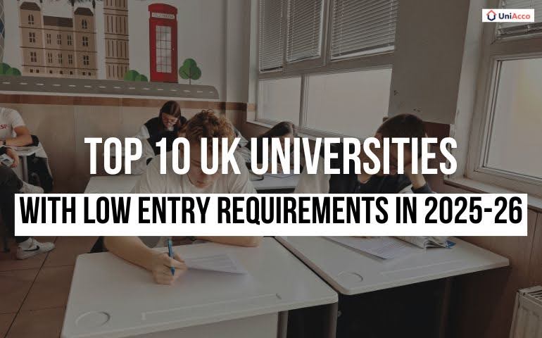Top 10 UK Universities With Low Entry Requirements In 2025-26