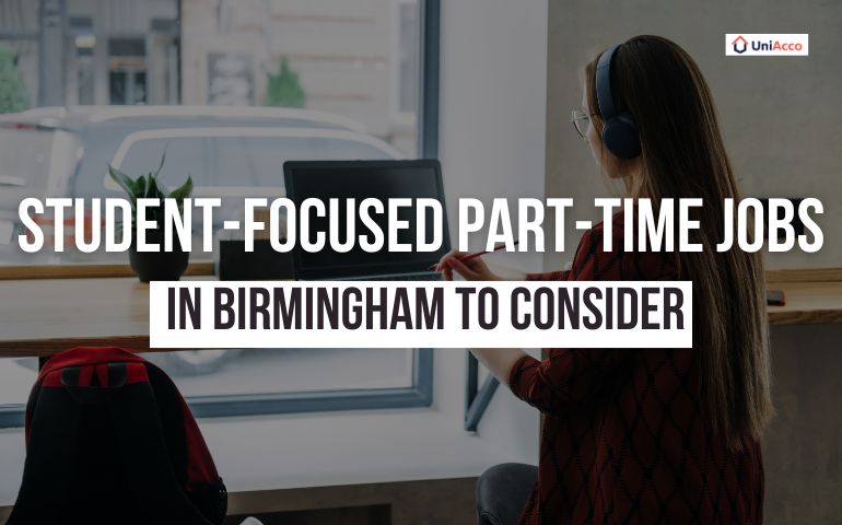 Student-Focused Part-Time Jobs in Birmingham to Consider