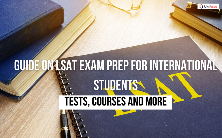 Guide On LSAT Exam Prep For International Students: Tests, Courses & More